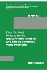 Quaternionic Analysis and Elliptic Boundary Value Problems