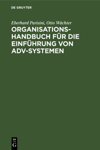 Organisations-Handbuch für die Einführung von ADV-Systemen