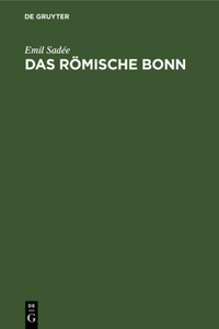 Das Römische Bonn