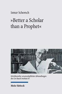 Better a Scholar Than a Prophet