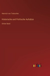 Historische und Politische Aufsätze