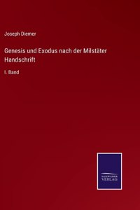 Genesis und Exodus nach der Milstäter Handschrift