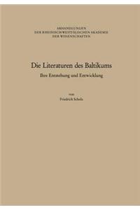 Die Literaturen Des Baltikums: Ihre Entstehung Und Entwicklung