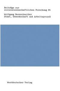 Staat, Gewerkschaft und Arbeitsprozeß