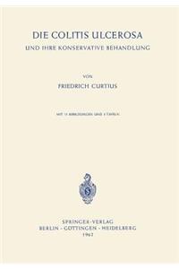 Die Colitis Ulcerosa Und Ihre Konservative Behandlung