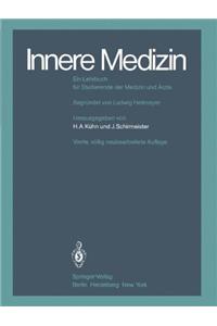 Innere Medizin: Ein Lehrbuch Fur Studierende Der Medizin Und Rzte (4., V Llig Neubearb. Aufl.)