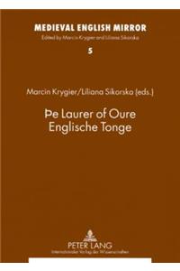 þE Laurer of Oure Englische Tonge