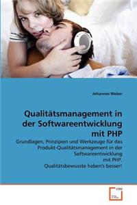 Qualitätsmanagement in der Softwareentwicklung mit PHP