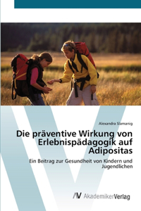 präventive Wirkung von Erlebnispädagogik auf Adipositas