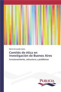 Comités de ética en investigación de Buenos Aires