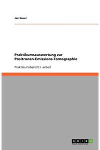 Praktikumsauswertung zur Positronen-Emissions-Tomographie