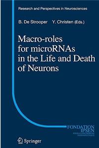 Macro Roles for MicroRNAs in the Life and Death of Neurons