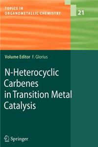 N-Heterocyclic Carbenes in Transition Metal Catalysis