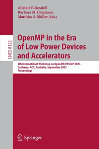 Openmp in the Era of Low Power Devices and Accelerators