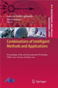 Combinations of Intelligent Methods and Applications