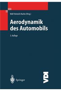 Aerodynamik Des Automobils: Eine Brücke Von Der Strömungsmechanik Zur Fahrzeugtechnik