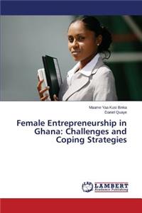 Female Entrepreneurship in Ghana