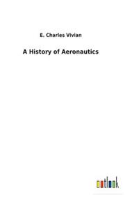 A History of Aeronautics