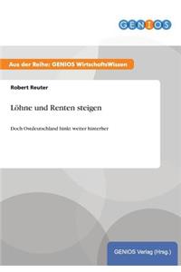 Löhne und Renten steigen
