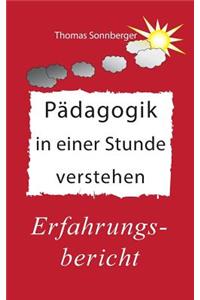 Pädagogik in einer Stunde verstehen