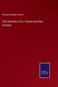 Christians of St. Thomas and their Liturgies