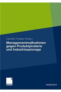 Managementmaßnahmen Gegen Produktpiraterie Und Industriespionage