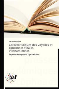 Caractéristiques Des Voyelles Et Consonnes Finales Vietnamiennes
