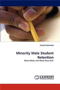 Minority Male Student Retention