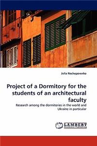 Project of a Dormitory for the students of an architectural faculty