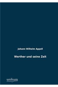 Werther und seine Zeit