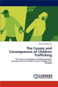 Causes and Consequences of Children Trafficking