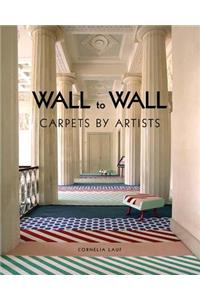 Wall to Wall: Carpets by Artists