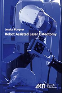 Robot Assisted Laser Osteotomy