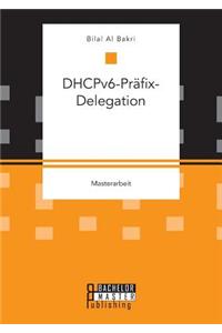 DHCPv6-Präfix-Delegation