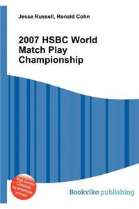 2007 Hsbc World Match Play Championship