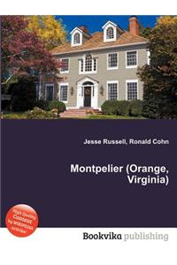 Montpelier (Orange, Virginia)