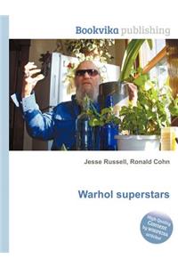 Warhol Superstars