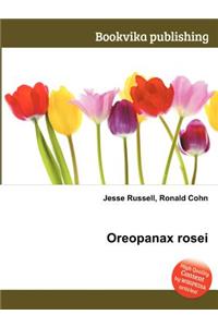 Oreopanax Rosei