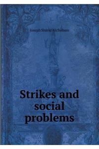 Strikes and Social Problems