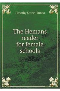 The Hemans Reader for Female Schools