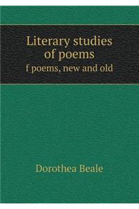 Literary Studies of Poems F Poems, New and Old