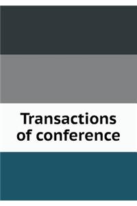 Transactions of conference