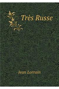 Très Russe