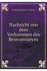 Nachricht Von Dem Vorkommen Des Besessenseyns