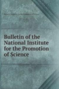 BULLETIN OF THE NATIONAL INSTITUTE FOR