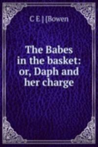 Babes in the basket: or, Daph and her charge