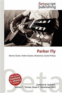 Parker Fly
