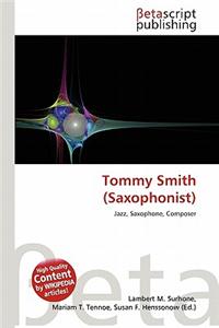 Tommy Smith (Saxophonist)