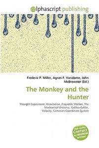 The Monkey and the Hunter