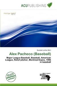 Alex Pacheco (Baseball)